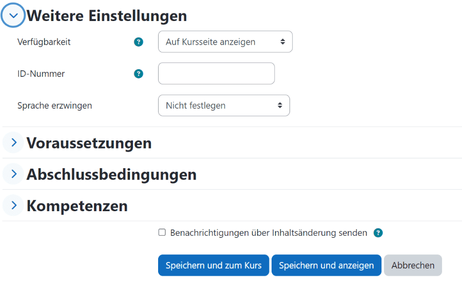 Bildschirmfoto der weiteren Einstellungen, Voraussetzungen, Abschlussbedingungen und Kompetenzen.