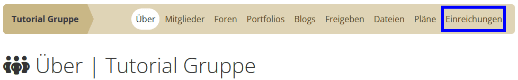 Screenshot des oberen Bereiches der Startseite einer Mahara-Gruppe mit den Tabs ÜBer, Mitglieder, Foren, Portfolios, Blogs, Freigegeben, Dateien, Pläne und Enreichungen. Letzteres hervorgehoben.