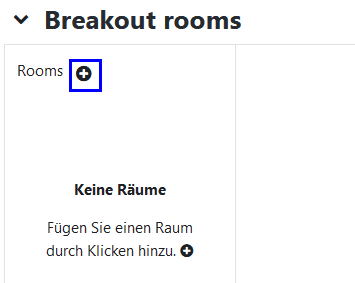Ausschnitt der Einstellungen 'Breakout rooms' mit blau umrandeten Plus-Symbol.