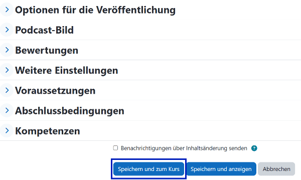Ausschnitt der weiteren Einstellungsmöglichkeiten mit blau umrahmten Button 'Speichern und zum Kurs'.