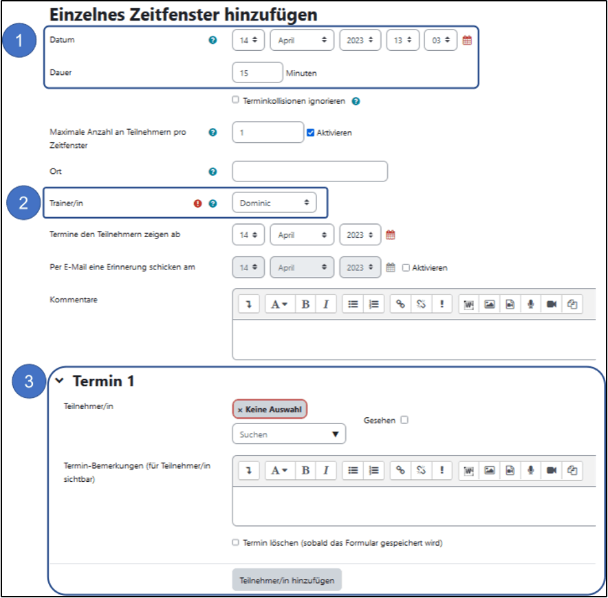 Screenshot des Menüs "Einzelnes Zeitfenster hinzufügen". Markiert sind die Zeilen "Datum" und "Dauer" (1), die Zeile "Trainer" (2) und der Abschnitt "Termin 1" (3).