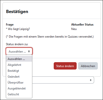 Screenshot des Fensters, dass sich nach einem Klick in die S (Status) Spalte einer Aktivität öffnet. Es erscheint ein Drop-Down-Menü, in dem der zu setzende Status ausgewählt wird und ein "Status ändern"-Button zum Bestätigen.
