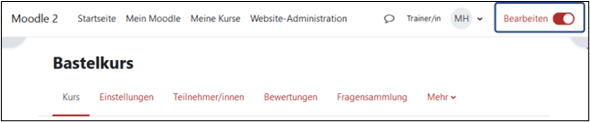 Screenshot eines Moodle-Kurses. In der Moodle-Titelleiste ist die Option "Bearbeiten" markiert, die in Kursen erscheint, in denen der eingeloggte Nutzer als Trainer eingetragen ist.