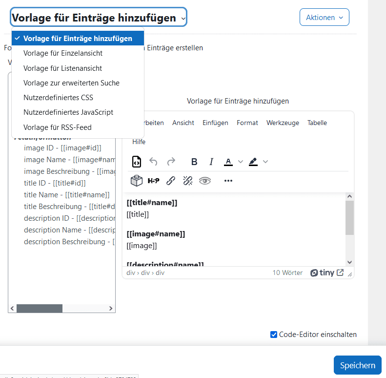 Screenshot des Tabs "Vorlagen" einer Datenbank. Im Dropdownmenü im oberen Bereich kann unter anderen zwischen "Vorlage für Einträge hinzufügen", "Vorlage für Einzelansicht" und "Vorlage für Listenansicht" gewählt werden.