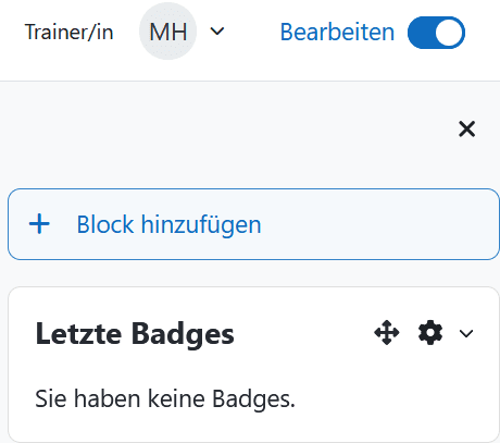 Screenshot des oberen rechten Bereiches eines Moodle-Kurses. Die Blockleiste ist ausgeklappt und der Button "Block hinzufügen" an oberster Stelle der Blockleiste.