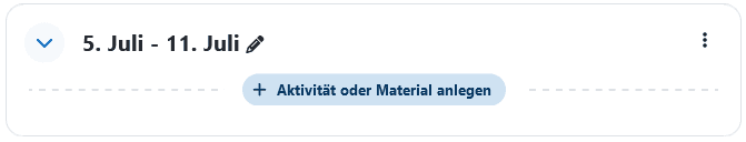 Screenshot eines leeren Kursabschnitts in einem Moodle-Kurs. Im unteren Bereich befindet sich der Button "Aktivität oder Material anlegen".