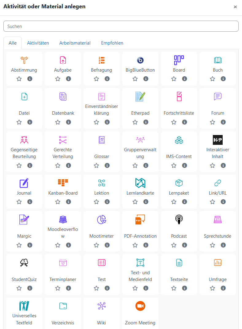 Screenshot des Fensters "Aktivität oder Material anlegen" in Moodle mit einem leeren Suchfeld. Darunter ist der Tab "Alle" ausgewählt. Daneben existieren die Tabs "Aktivitäten", "Arbeitsmaterial" und "Empfohlen". Darunter befinden sich Buttons mit Icons aller in Moodle verfügbaren Aktivitäten sowie dem jeweiligen Namen der Aktivität.