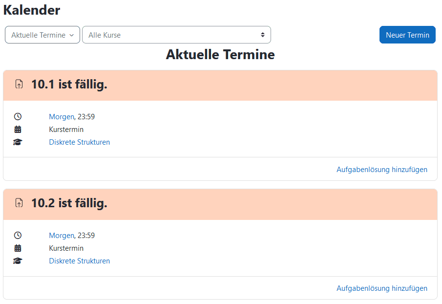 In der Ansicht "Aktuelle Termine" werden die kommenden Termine beginnend mit dem nächsten untereinander mit Titel, Datum, Art und Kurs aufgelistet