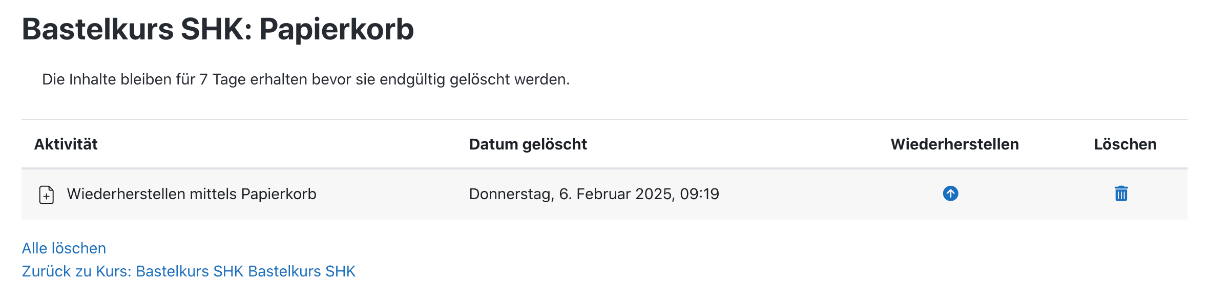 Übersicht über den Papierkorb mit der Auswahloption Wiederherstellen