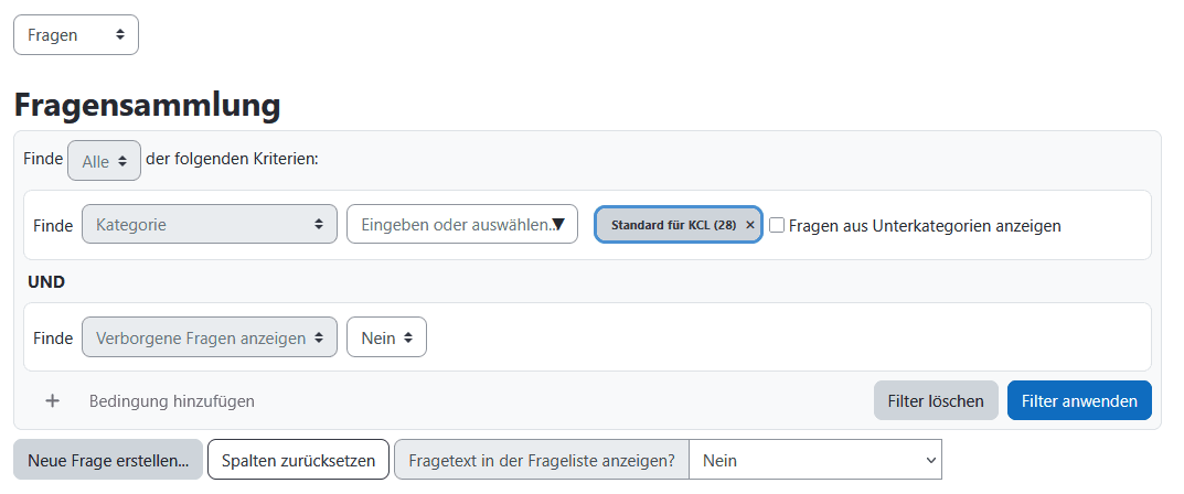 Screenshot der Moodle Seite "Fragensammlung" in der Auswahl "Fragen". Im Filter im oberen Bereich ist die Fragenkategorie "Standard für KCL" gewählt.