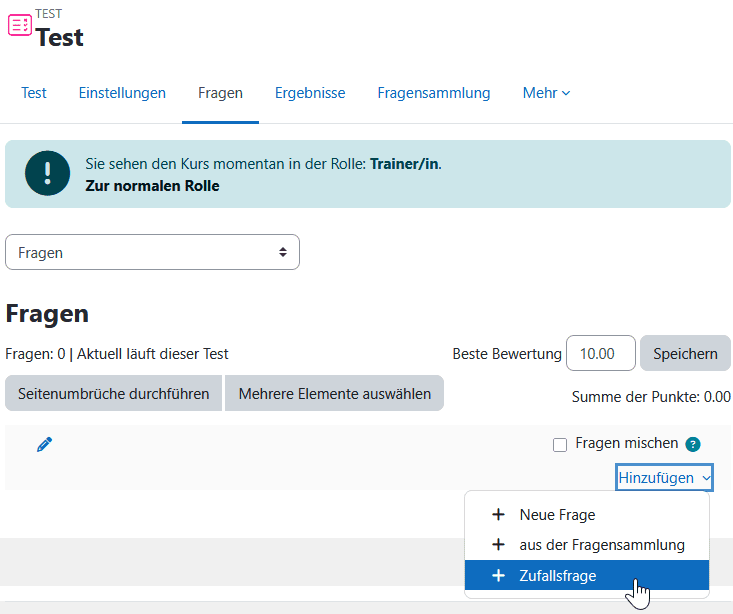 Screenshot eines Test im Tab "Fragen". Die Tabelle mit den Fragen ist leer. Durch den Button "Hinzufügen" über der Tabelle ist ein Dropdownmenü geöffnet. Unter den Buttons "Neue Frage" und "aus der Fragensammlung" ist darin der Button "Zufallsfrage" hervorgehoben. 