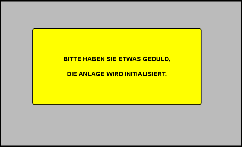 Info-Bildschirm ohne Schaltfläche: "Warten auf Initialisierung"