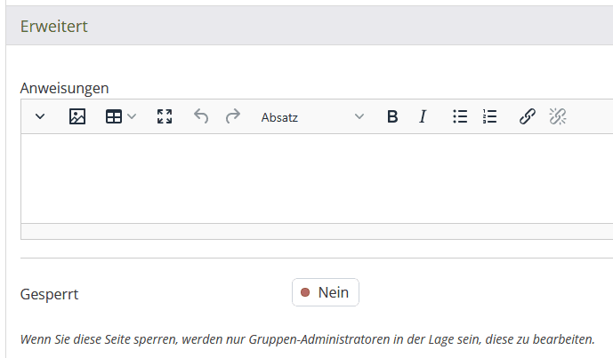 Screenshot des Abschnittes "Erweitert" auf der Ansicht zum Erstellen einer Gruppenseite. Unter dem Eingabefeld "Anweisungen" findet sich der Ja/Nein-Button "Gesperrt".