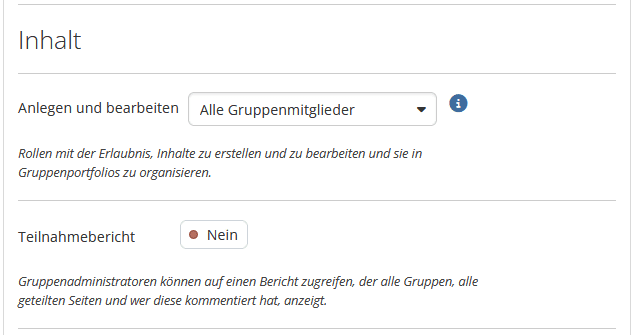 Screenshot des Abschnittes "Inhalt" im Bereich "Einstellungen" auf der Seite "Gruppe anlegen". Das Dropdow-Menü "Anlegen und bearbeiten" ist standardmäßig auf "Alle Gruppenmitglieder" gestellt. Darunter der Button "Teilnahmebericht" der auf "Ja" oder "Nein" gestellt werden kann.