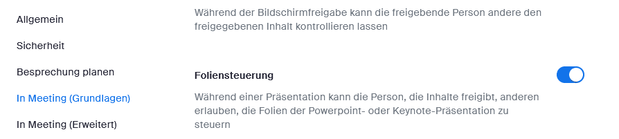Screenshot der selben Seite wie zuvor, bis zum Abschnitt "In Meeting (Grundlagen)" heruntergescrollt. Die Option "Foliensteuerung" ist aktivitert.