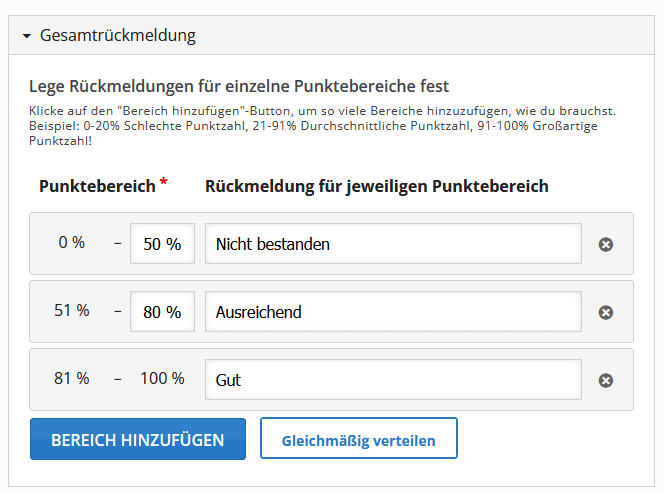 Screenshot des Bereiches "Multiple Choice" im H5P-Editor der Einstellungsseite eine H5P Aktivität. Unter dem Dropdown-Menü "Gesamtrückmeldung" können mit den Button "Bereich hinzufügen" beliebig viele Punktbereiche in Prozentzahlen erfasst werden und mit einer Textrückmeldung versehen werden. In diesem Fall: 0-50%: "Nicht bestanden", 51-80% "Ausreichend" und 81-100% "Gut".