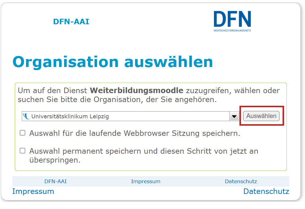 Anmeldemaske des DFN-Verbandes mit ausgewählter Organisation 'Universitätsklinikum Leipzig' und roter Umrandung um den Button 'Auswählen' rechts davon. 