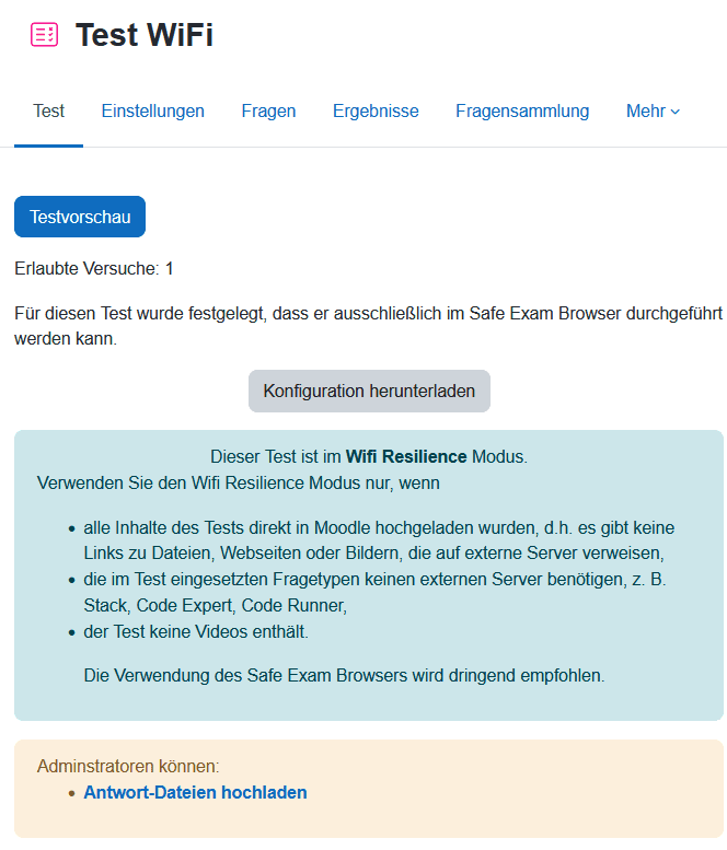 Ansicht der "Test"-Aktivität aus Lehrenden-Sicht. Auf der Hauptseite Test befindet sich unter den Buttons zu Testvorschau und Informationen zum Wifi Resilience Modus ein Button "Antwort-Dateien hochladen".