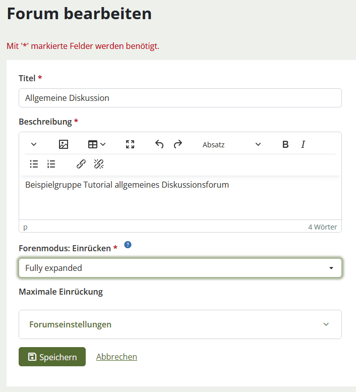 Screenshot der Einstellungsseite eines Forums mit den Eingabefeldern "Titel" und "Beschreibung", dem Dropdown-Menü "Forenmodus: Einrücken" und dem eingeklappten Bereich "Forumseinstellungen", sowie den Buttons "Speichern" und "Abbrechen".